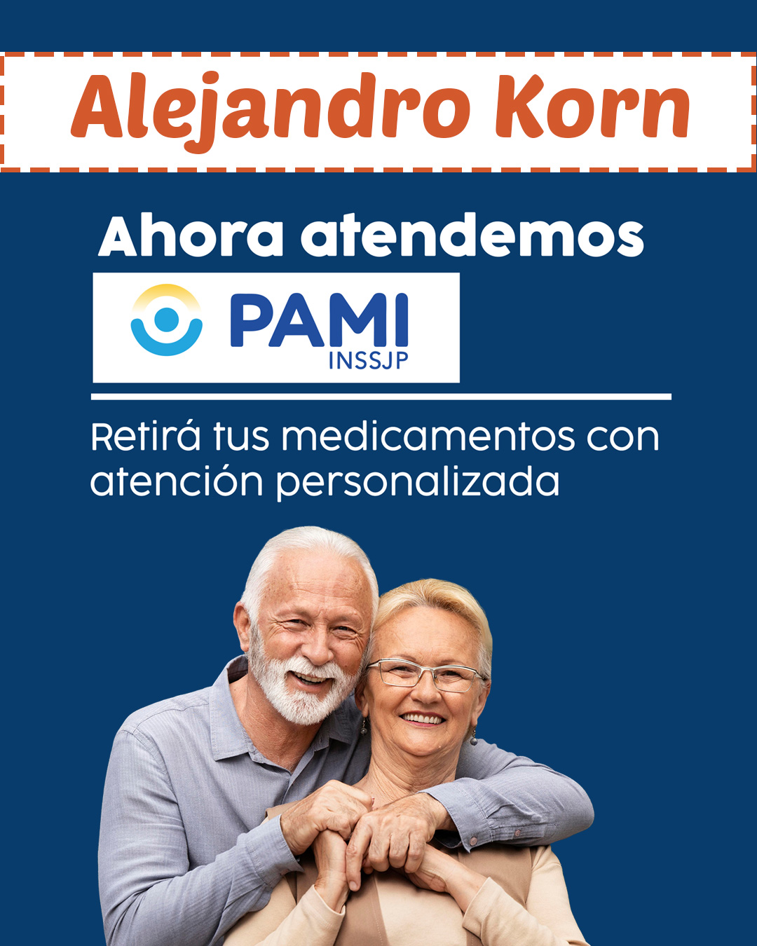 Flyer Atención PAMI - Sucursal Alejandro Korn